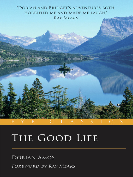 Title details for The Good Life by Dorian Amos - Available